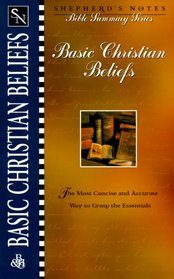 Basic Christian Beliefs (The Bible Summary Series, 7)