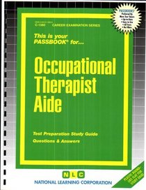 Occupational Therapist Aide (Career Examination Series C 1380)