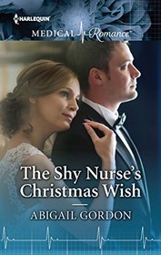 The Shy Nurse's Christmas Wish (Harlequin Medical, No 989) (Larger Print)