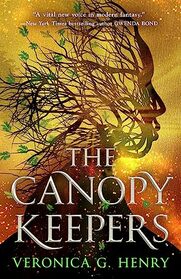 The Canopy Keepers (The Scorched Earth)