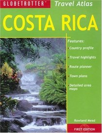 Costa Rica Travel Atlas (Globetrotter Travel Atlas)