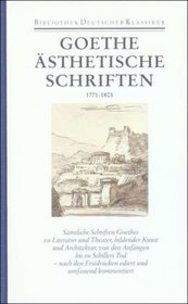 Smtliche Werke, Briefe, Tagebcher und Gesprche, (Ln) 40 Bde., Bd.18, sthetische Schriften 1771-1805