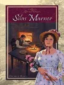Silas Marner - Literary Classics