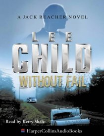 Without Fail (Jack Reacher, Bk 6) (Audio Cassette) (Abridged)