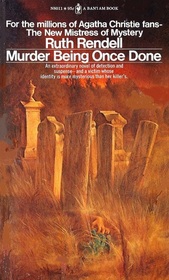 Murder Being Once Done (Inspector Wexford, Bk 7)