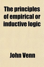 The principles of empirical or inductive logic
