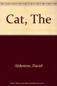 The cat: The most complete, illustrated practical guide to cats and their world