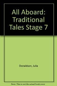 All Aboard: Traditional Tales Stage 7