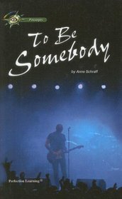 To Be Somebody (Passages 2000)
