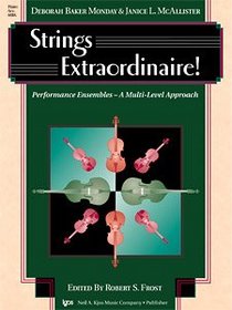Strings Extraordinaire! Performance Ensembles - A Multi-Level Approach Piano Acc. 98PA