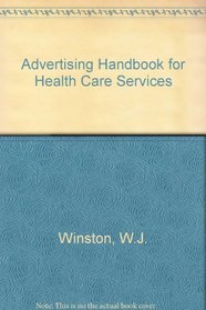 Advertising Handbook for Health Care Services