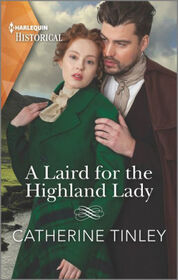 A Laird for the Highland Lady (Lairds of the Isles, Bk 3) (Harlequin Historical, No 1726)