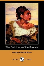 The Dark Lady of the Sonnets (Dodo Press)