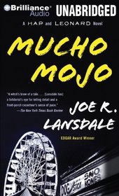 Mucho Mojo: A Hap and Leonard Novel