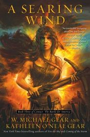 A Searing Wind (Contact: The Battle for America, Bk 3)