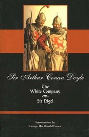 The White Company / Sir Nigel