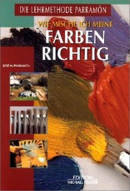 Wie mische ich meine Farben richtig.