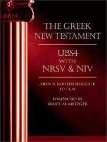 The Greek New Testament: Ubs4 With Nrsv  Niv