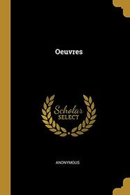 Oeuvres (French Edition)