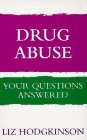 Drug Abuse: Your Qestions Answered