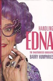 Handling Edna - the Unauthorised Biography