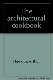 The architectural cookbook