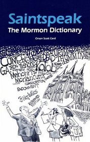 Saintspeak: The Mormon Dictionary