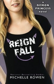 Reign Fall: Demon Princess (Volume 3)