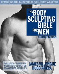 Body Sculpting Bible for Men, Third Edition