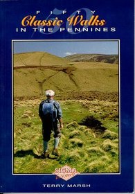 50 Classic Walks in the Pennines