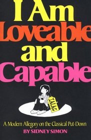 I Am Loveable and Capable: A Modern Allegory on the Classical Put-Down