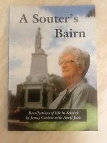 Souter's Bairn: Recollections of Life in Selkirk