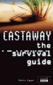 Castaway: the survival guide