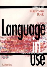 Language in Use, Intermediate Course, Classroom Book