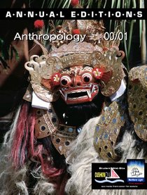 Annual Editions: Anthropology 00/01 (Annual Editions)