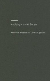 Applying Nature's Design: Corridors as a Strategy for Biodiversity Conservation (Issues, Cases, and Methods in Biodiversity Conservation)