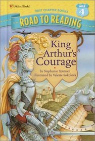 King Arthur's Courage (A Stepping Stone Book(TM))