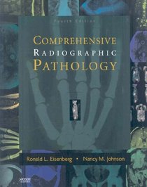 Mosby's Radiography Online: Radiographic Pathology & Comprehensive Radiographic Pathology (User Guide, Access Code, Textbook, and Workbook Package)