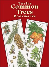 Twelve Common Trees Bookmarks (Small-Format Bookmarks)