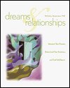 Dreams & Relationships : Interpret Your Dreams, Understand Your Emotions, and Find Fulfillment