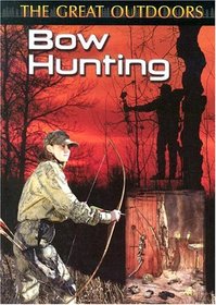 Bow Hunting (The Great Outdoors)