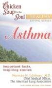 Asthma (Chicken Soup for the Soul Healthy Living)
