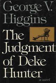 The Judgement of Deke Hunter
