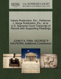 Valerie Rubinstein, Etc., Petitioner, v. Serge Rubinstein, Etc., et al. U.S. Supreme Court Transcript of Record with Supporting Pleadings