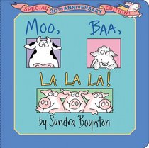 Moo, Baa, La La La!: Special 30th Anniversary Edition!