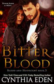 Bitter Blood (Blood and Moonlight, Bk 3)