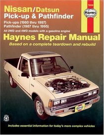Haynes Repair Manuals: Nissan/Datsun Pickups & Pathfinder: Pick-up (1980-1997) Pathfinder (1987-1995)