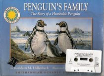 Penguin's Family - The Story of a Humboldt Penguin (Cassette and Paperback) (Smithsonian Oceanic Collection)