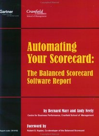 Automating Your Scorecard: The Balanced Scorecard Software Report