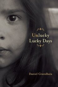 Unlucky Lucky Days (American Readers Series)